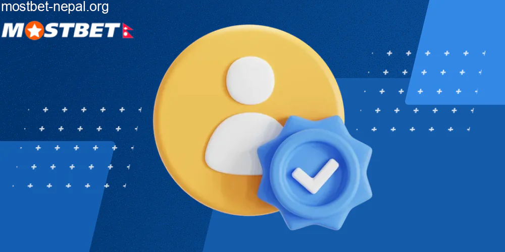 Verification process on Mostbet Nepal website