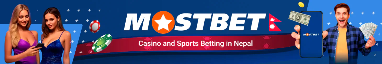 Mostbet Sports Betting and Casino in Nepal